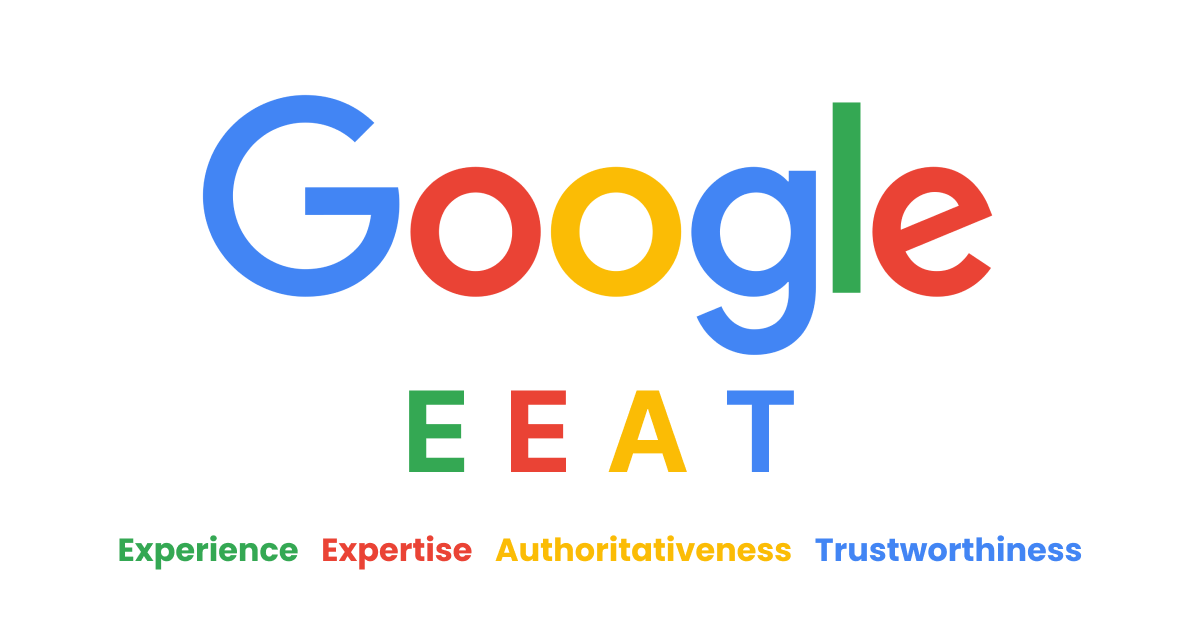 Official Google EEAT framework for SEO content strategy, illustrating the core pillars of website credibility and search engine algorithm optimization