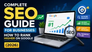 Complete SEO guide for businesses 2026 infographic with laptop showing Google ranking growth, keyword research, on-page optimization, backlinks, and technical SEO strategies